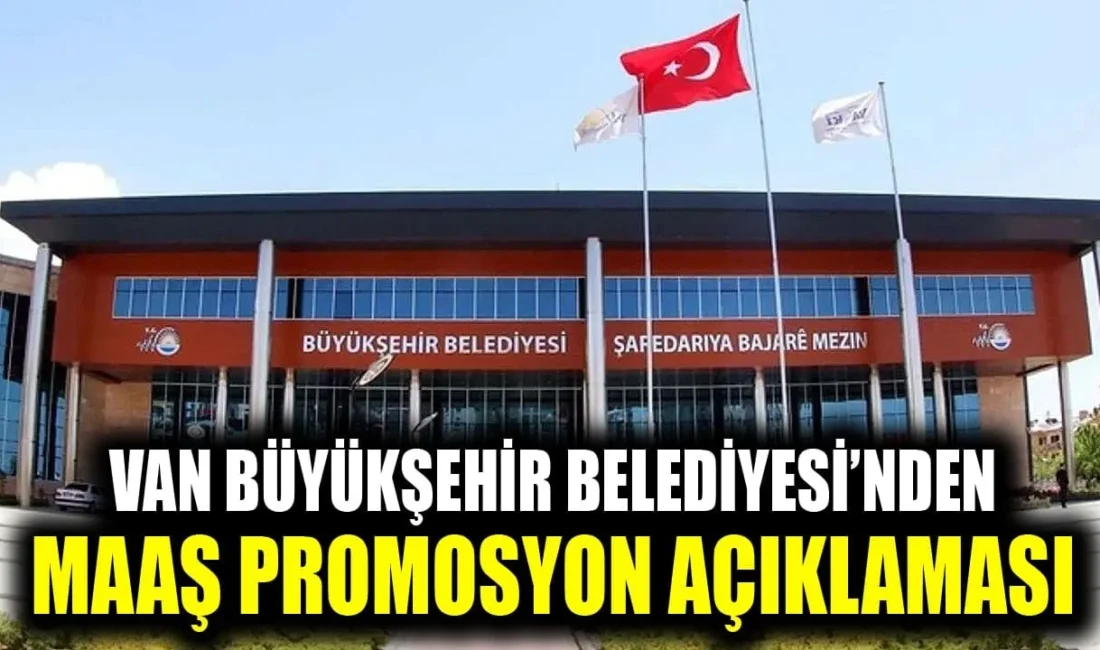 Van Büyükşehir Belediyesi, bağlı kuruluşu Van Su ve Kanalizasyon İdaresi