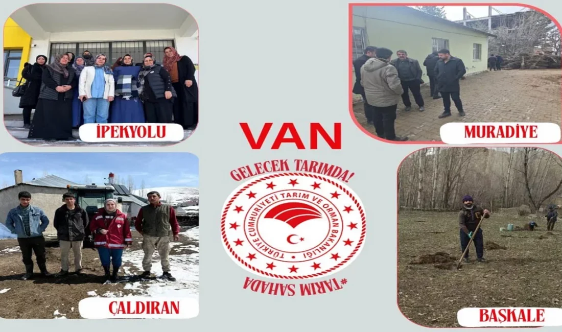 Van genelinde tarımsal üretimi güçlendirmek amacıyla hayata geçirilen Cuma Buluşmaları