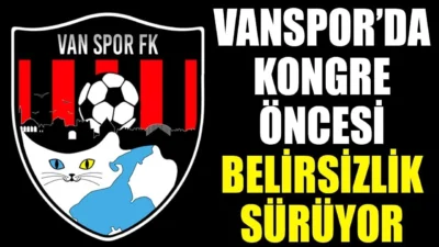 Trendyol 1. Lig’de mücadele eden Vanspor Futbol Kulübü’nde kongre sürecine