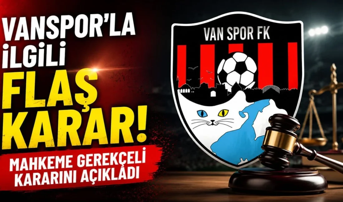 TFF 1. Lig ekiplerinden Vanspor’da kulüp yönetimini yakından ilgilendiren davada