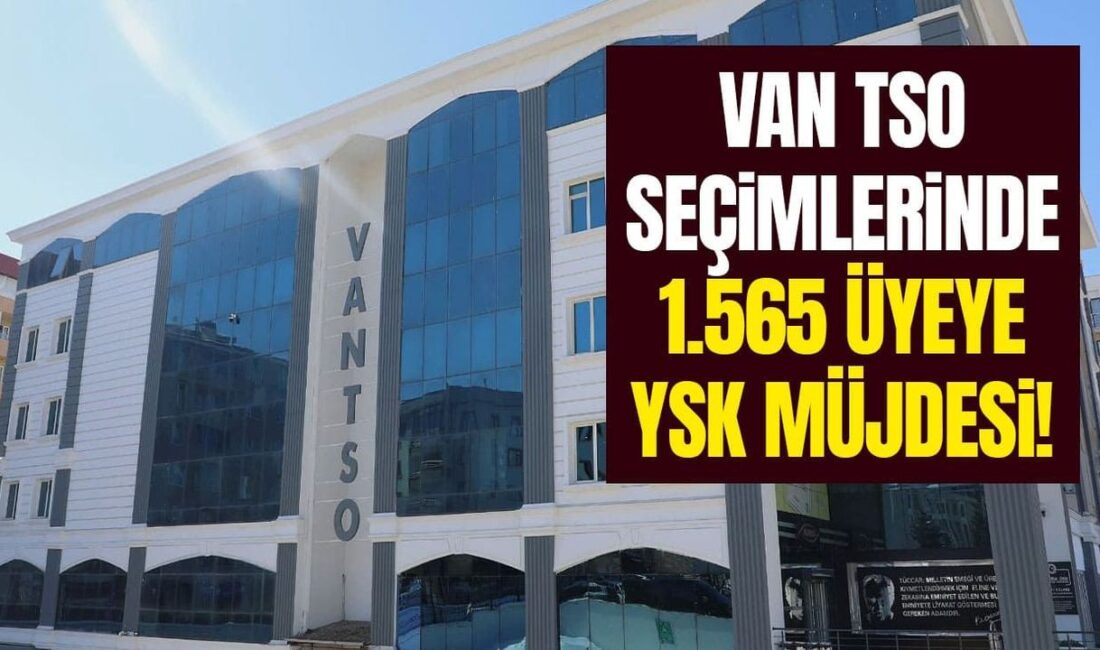 Van TSO seçimlerinde 1.565 üyenin oy kullanma hakkı üzerinden yaşanan